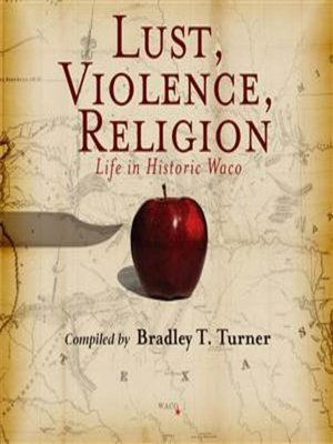 cover image of Lust, Violence, Religion